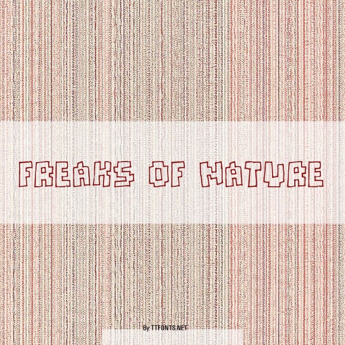 Freaks of Nature example